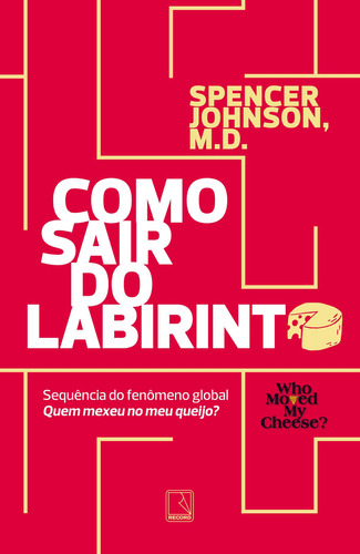 Libro Como Sair Do Labirinto: Spencer Johnson