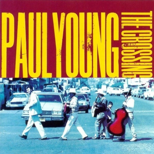 Paul Young The Crossing Cd Importado Nuevo Cerrado En Stock