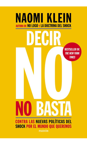 Naomi Klein Decir no no basta Editorial Paidós