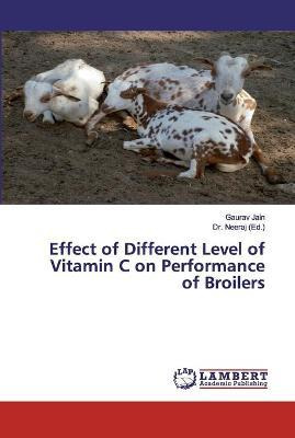 Libro Effect Of Different Level Of Vitamin C On Performan...