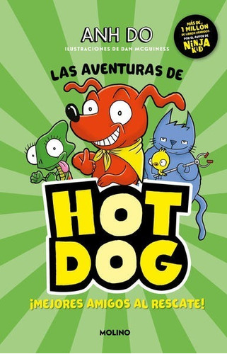 ¡ Mejores Amigos Al Rescate ! - Anh Do - Hot Dog - Nuevo