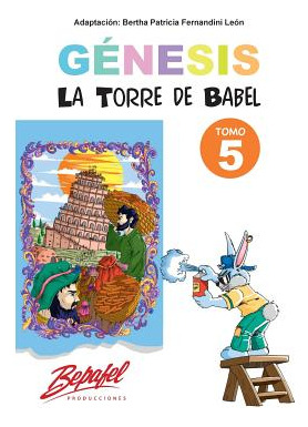 Libro Gã©nesis-la Torre De Babel-tomo 5: Cuentos Ilustrad...