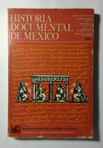 Historia Documental De México Tomo I