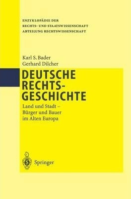 Deutsche Rechtsgeschichte : Land Und Stadt : Beurger Und ...