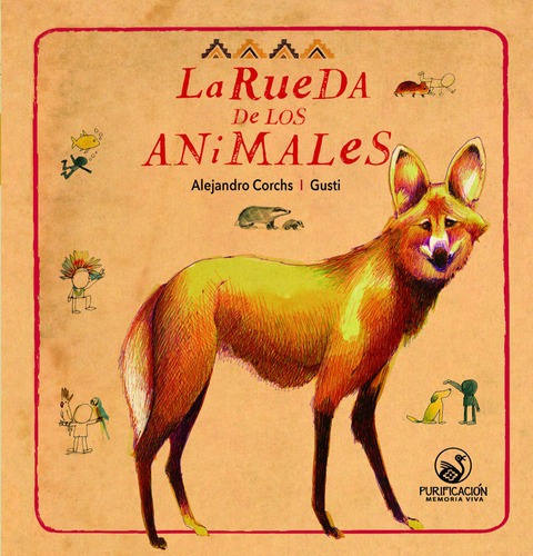 La Rueda De Los Animales 1 Naranja - Alejandro Corchs
