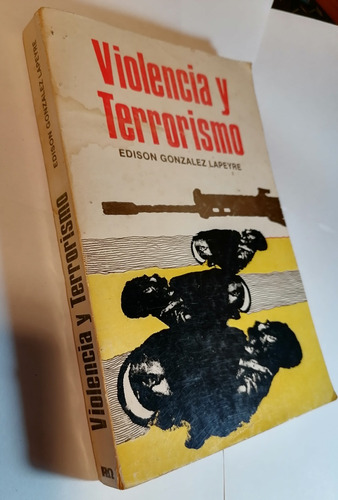 Violencia Y Terrorismo Edison González Lapeyre