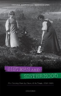 Libro Sisters And Sisterhood : The Kenney Family, Class, ...