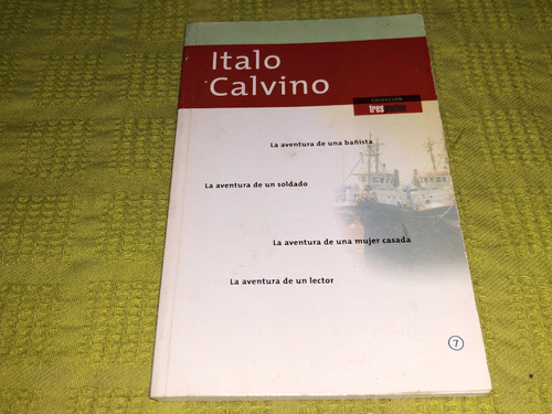 La Aventura De Un Bañista - Italo Calvino - Tres Puntos