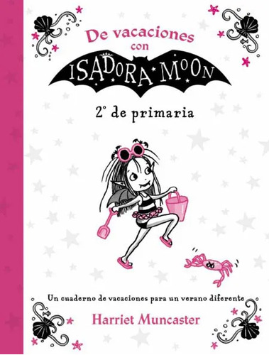 De Vacaciones Con Isadora Moon 2° De Primaria