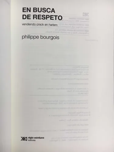 En Busca De Respeto - Philippe Bourgois - Siglo Veintiuno (Usado)