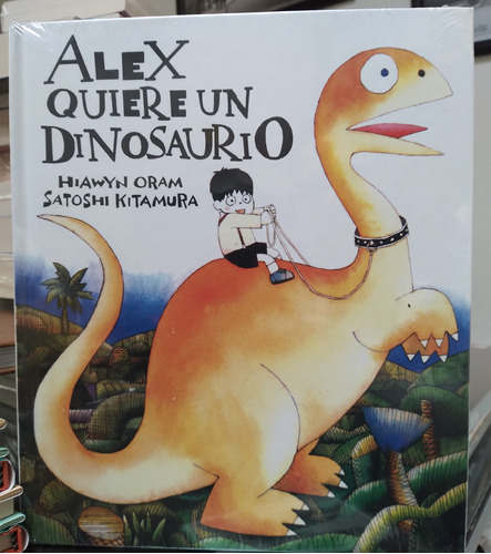 Alex Quiere Un Dinosaurio