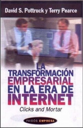 Libro Transformacion Empresarial En La Era De Internet,  Lku