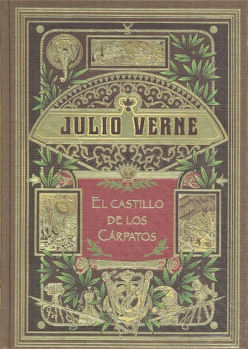 El Castillo De Los Cárpatos - Julio Verne