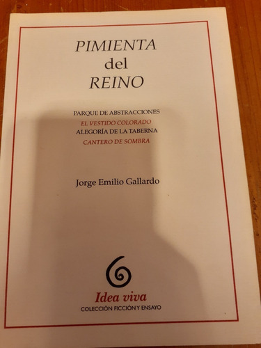 Pimienta Del Reino Y Otros - Jorge Emilio Gallardo