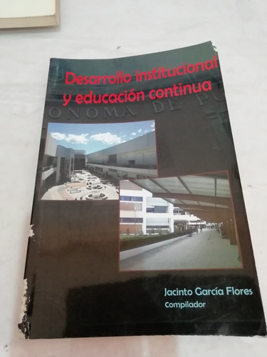 Jacinto García Desarrollo Institucional Y Educación Continua