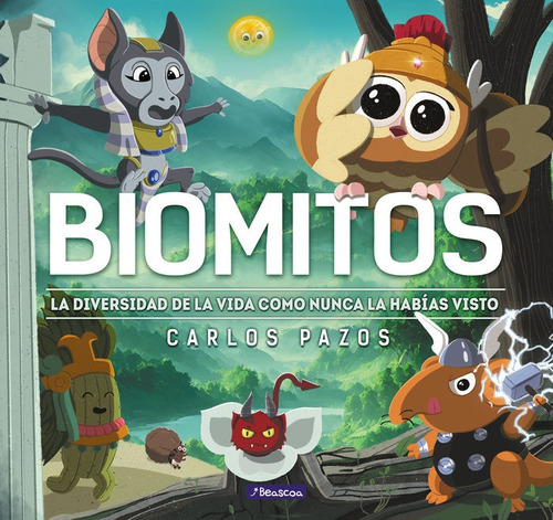 Biomitos, De Carlos Pazos. Editorial Beascoa En Español