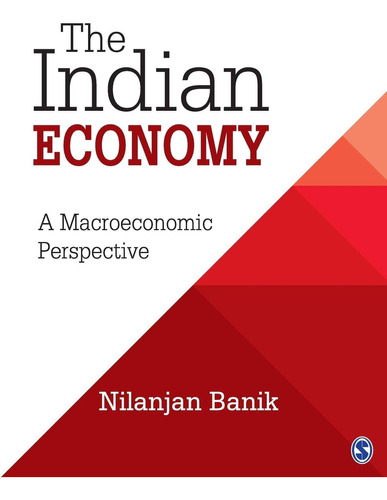 Libro: En Ingles The Indian Economy A Macroeconomic Perspec