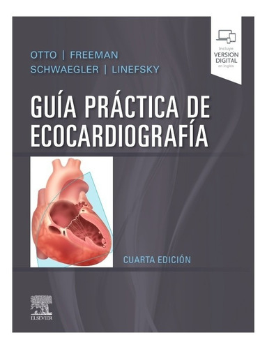 Otto Guía Práctica De Ecocardiografía 4ed/2020 S