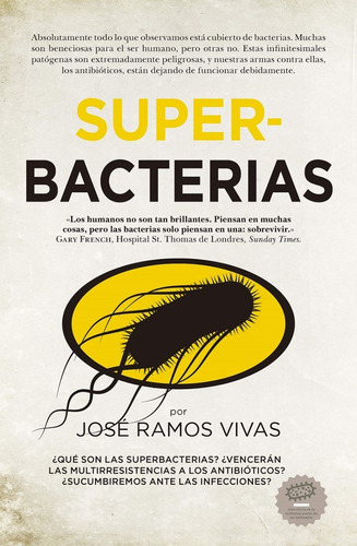 Super-bacterias. José Ramos Vivas