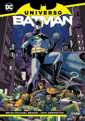 Universo Batman - Brian Michael Bendis Ovnipress Tapa Blanda