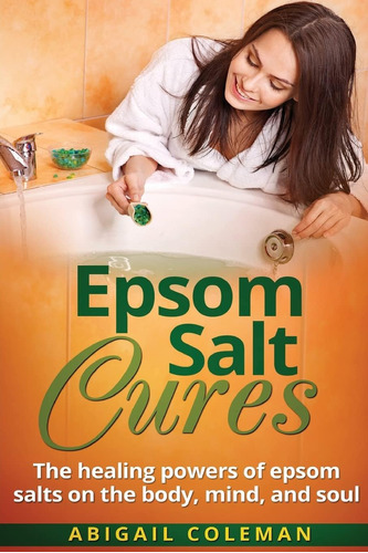 Libro Epsom Salt Cures- Abigail Coleman -inglés