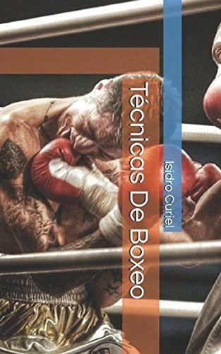 Técnicas De Boxeo (spanish Edition), De Curiel, Isidro. Editorial Oem, Tapa Blanda En Español