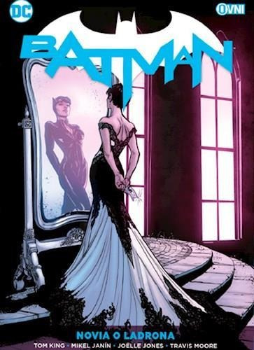 Batman - Vol 6 - ¿novia O Ladrona? - Preludio A La Boda