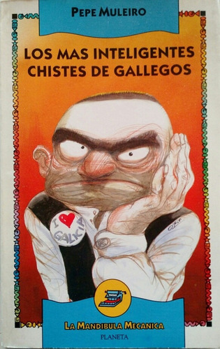 Libro Los Más Inteligentes Chistes De Gallegos Pepe Muleiro