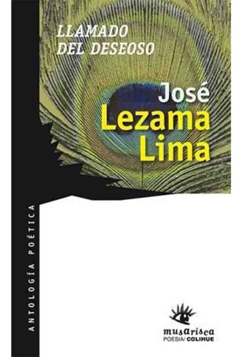 Llamado Del Deseoso - Jose Lezama Lima