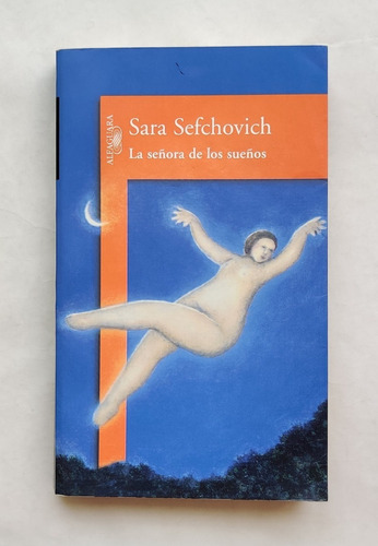 Libro Sara Sefchovich La Señora De Los Sueños