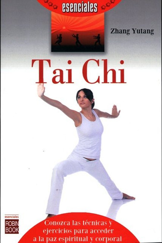 Tai Chi . Esenciales