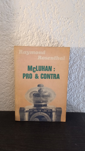 Mcluhan: Pro Y Contra - Raymond Rosenthal