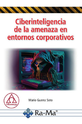 Libro - Libro Tecnico Ciberinteligencia En Entornos Corpora