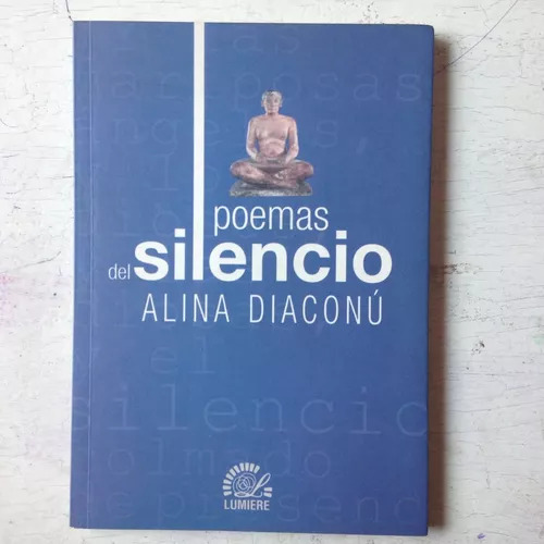 Poemas Del Silencio Alina Diaconu