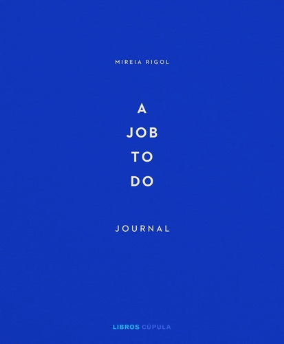 Journal Back To You, De Mireia Rigol. Editorial Libros Cupula, Tapa Blanda En Español