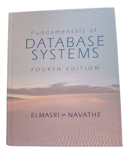 Fundamentals Of Database Systems. Ramez Elmasri