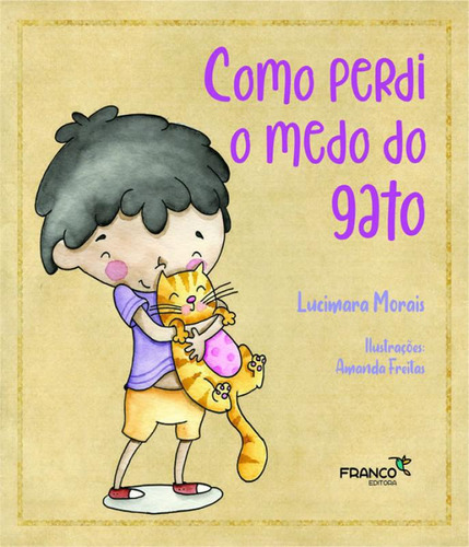 Livro Como Perdi O Medo Do Gato