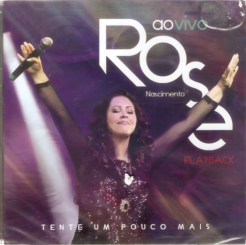 Cd Rose Nascimento - Tente Um Pouco Mais - Playback