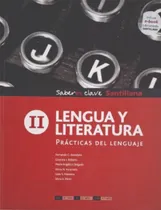 Comprar Lengua Y Literatura P. De Lengua Ii Saberes Clave Santillana