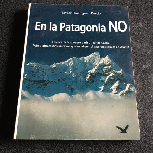 En La Patagonia No De  J.rodriguez Pardo  Exc Est Como Nuevo