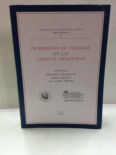 Incremento De Valencia En Lenguas Amazónicas - Caro Y Cuervo