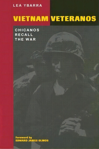 Vietnam Veteranos, De Lea Ybarra. Editorial University Texas Press, Tapa Blanda En Inglés