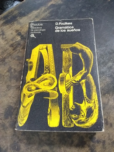 Gramática De Los Sueños. Foulkes (1982/591 Pág.)