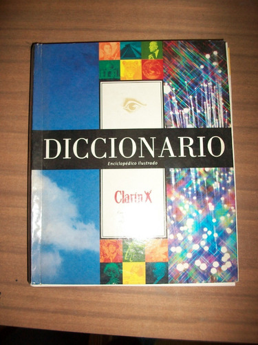 Diccionario Enciclopedico Ilustrado Clarin (sin Encuadernar)