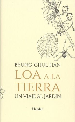 Libro Loa A La Terra - Han, Byung-chul