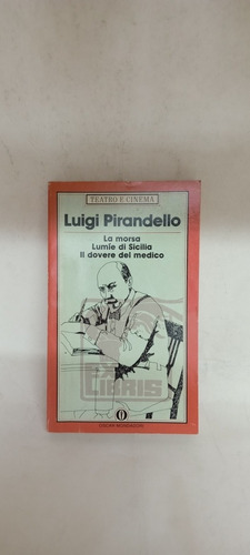 La Morsa - Luigi Pirandello - Editorial Mondadori - 717