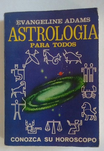Evangeline Adams Astrología Para Todos Editorial Diana 1969