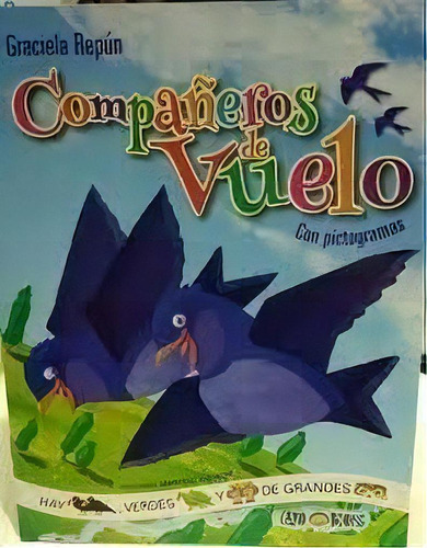 Compañeros De Vuelo - Leo Con Pictogramas, de Repun, Graciela Beatriz. Editorial Artemisa, tapa tapa blanda en español