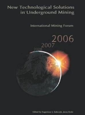 Libro International Mining Forum 2006, New Technological ...