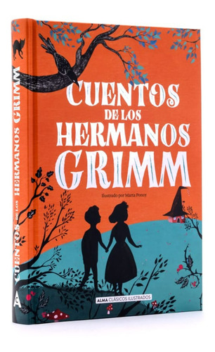 Cuentos De Los Hermanos Grimm. Editorial Alma En Español. Tapa Dura